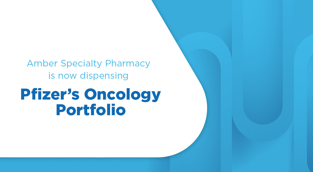 Announcing access to the Pfizer Limited Distribution Network for their Oncology Portfolio.